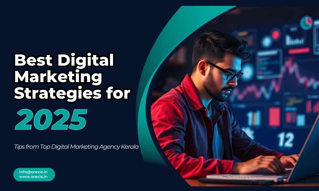 Digital Marketing Agency Kerala Best Digital Marketing Strategies